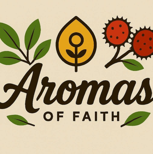 Aromas of Faith